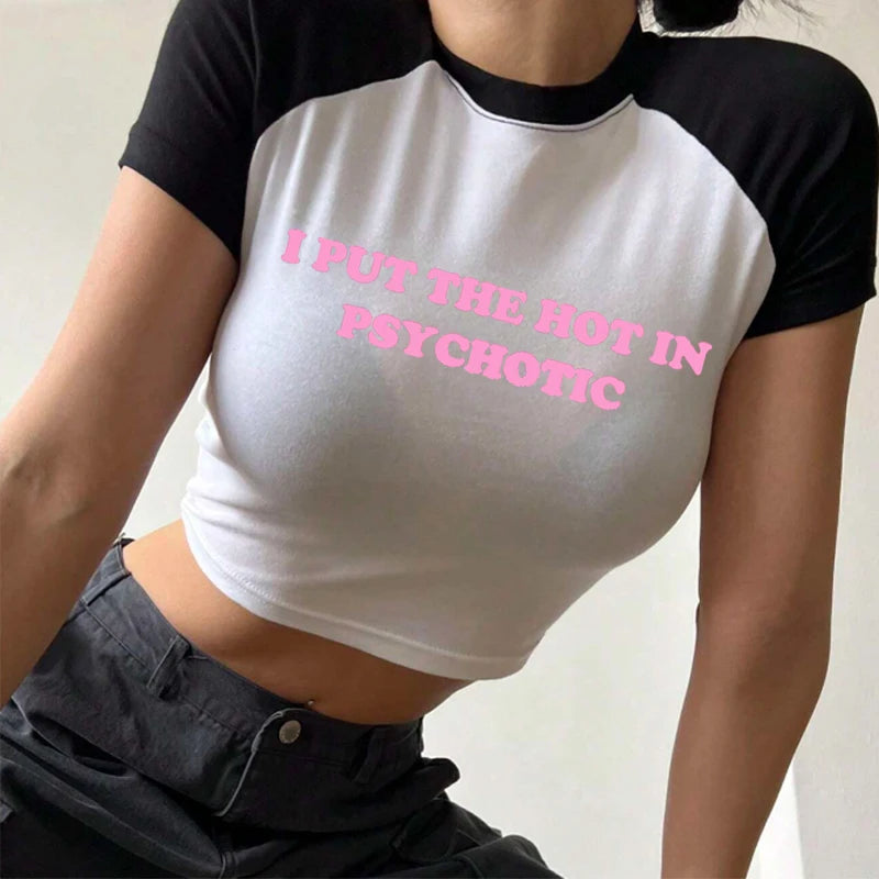 Women Vintage T Shirt I Put the Hot in Psychotic Letter Graphic Y2k Crop Tops Cute Baby Tee 2000s E-Girl Streetwear Summer Tee