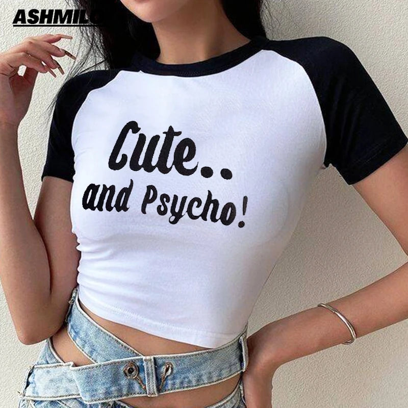 2000s Aesthetic Funny Cute And Psycho Letter Print  Y2K Crop Topstar Girl Women T-Shirt Summer Baby Fashion Cute Baby Streetwear