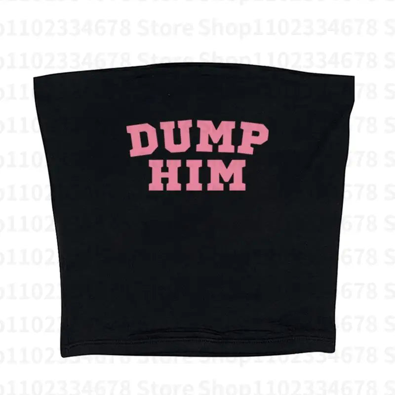 Dump Him Letter Gothic T-shirt High Street Sexy Tees Harajuku Short Sleeve Top Fairy Grunge Skinny Tops Y2k Clothes Emo Crop Top